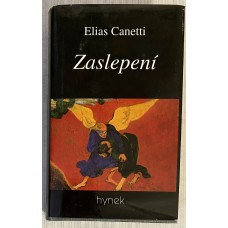 Elias Canetti - Zaslepení